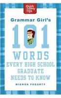 Grammar Girl's 101 Words Every High School Graduate Needs to Know