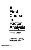 A First Course in Factor Analysis