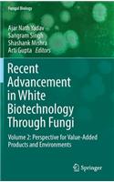 Recent Advancement in White Biotechnology Through Fungi