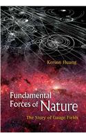 Fundamental Forces of Nature