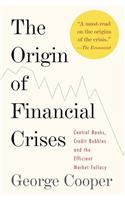 The Origin of Financial Crises