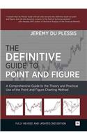 The Definitive Guide to Point and Figure