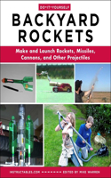 Do-It-Yourself Backyard Rockets