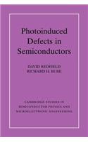 Photo-Induced Defects in Semiconductors