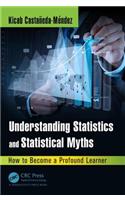 Understanding Statistics and Statistical Myths