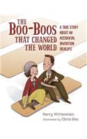 The Boo-Boos That Changed the World