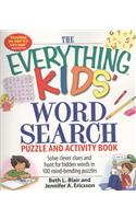 The Everything Kids' Word Search Puzzle and Activity Book