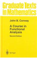 A Course in Functional Analysis