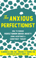 The Anxious Perfectionist