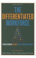 The Differentiated Workforce