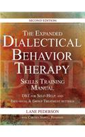 The Expanded Dialectical Behavior Therapy Skills Training Manual, 2nd Edition