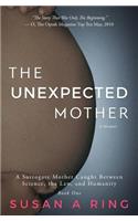 The Unexpected Mother