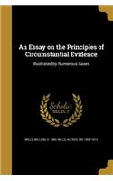 An Essay on the Principles of Circumstantial Evidence