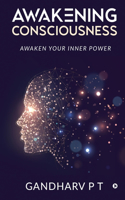 Awakening Consciousness