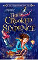 The Uncommoners #1: The Crooked Sixpence