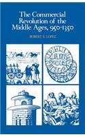 Commercial Revolution of the Middle Ages, 950-1350