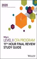 Wiley's Level II Cfa Program 11th Hour Final Review Study Guide 2020