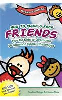 How to Make & Keep Friends