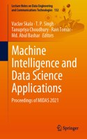 Machine Intelligence and Data Science Applications