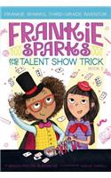 Frankie Sparks and the Talent Show Trick, 2