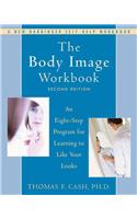 The Body Image Workbook