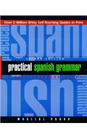 Practical Spanish Grammar