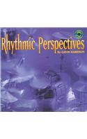 Rhythmic Perspectives