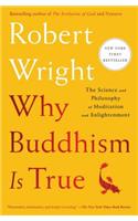 Why Buddhism Is True