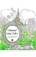 Grimms’ Fairy Tales: A Colouring Book for Creativity