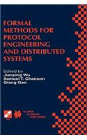 Formal Methods for Protocol Engineering and Distributed Systems