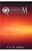 The Principles of Quantum Mechanics