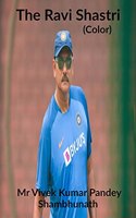 The Ravi Shastri (Color)