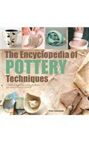 The Encyclopedia of Pottery Techniques