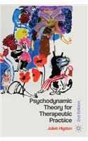 Psychodynamic Theory for Therapeutic Practice