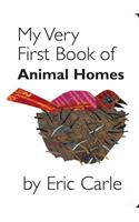 My Very First Book of Animal Homes