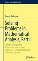 Solving Problems in Mathematical Analysis, Part II