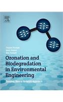 Ozonation and Biodegradation in Environmental Engineering