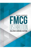 FMCG Distribution Challenges & Workable Solutions