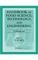 Handbook of Food Science, Technology, and Engineering - 4 Volume Set