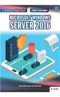 Conoce todo sobre Microsoft Windows Server 2016