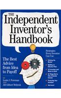 The Independent Inventor's Handbook