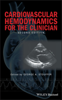 Cardiovascular Hemodynamics for the Clinician