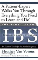 The First Year: Ibs (Irritable Bowel Syndrome)