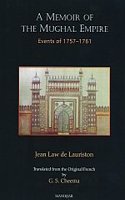 A Memoir of the Mughal Empire: Events of 1757-1761