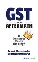 Gst and Its Aftermath