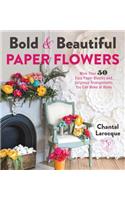 Bold & Beautiful Paper Flowers