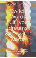 Switch Words