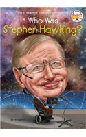 Who Was Stephen Hawking?