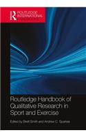 Routledge Handbook of Qualitative Research in Sport and Exercise