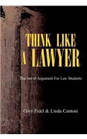 Think Like a Lawyer